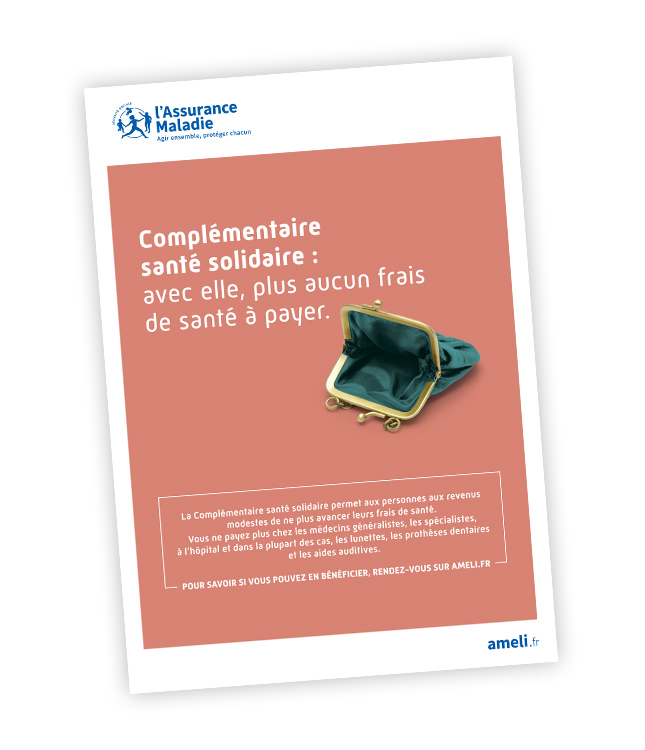 Affiche de l'Assurance maladie Complémentaire Santé Solidaire : avec elle, plus aucun frais de santé à payer