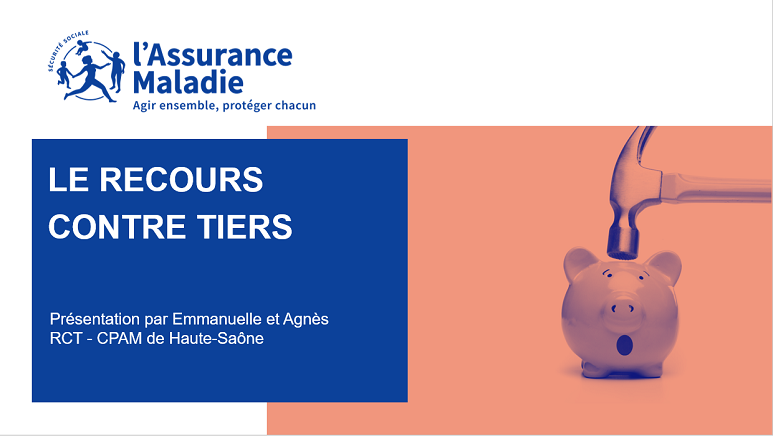 Webinaire de présentation du Recours Contre Tiers