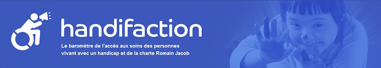 visuel Handifaction, représentant un enfant, et le texte : baromètre de l'accès aux soins des personnes vivant avec un handicap et de la charte Romain Jacob. 