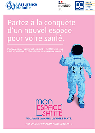 Visuel de la campagne Mon espace santé, représentant un cosmonaute le pouce en l'air, et la phrase : Partez à la conquête d'un nouvel espace pour votre santé. Mon espace santé, vous avez la main sur votre santé. Mon dosier médical. Ma messagerie santé.