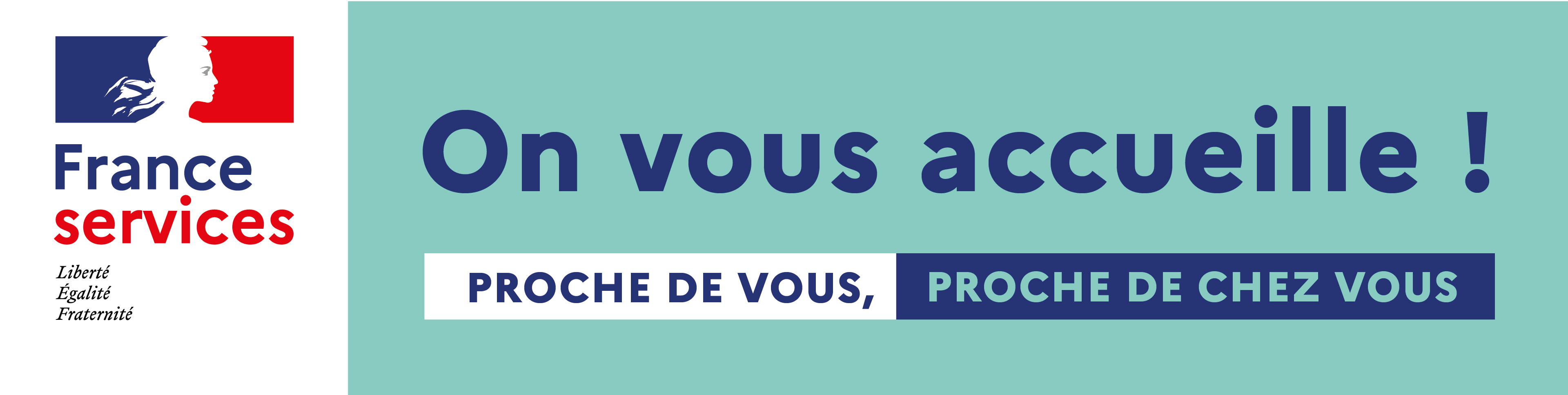 Visuel France service : On vous accueille, proche de vous, proche de cghez vous.