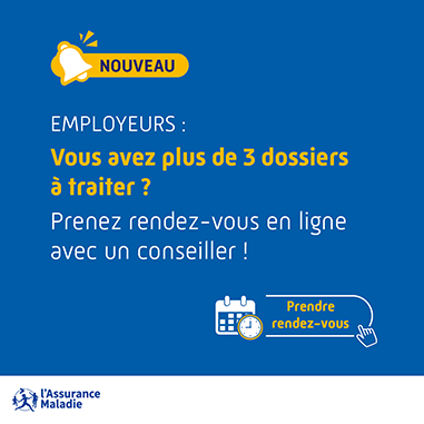 Nouveau : employeurs, vous avez plus de 3 dossiers à traiter ? Prenez rendez-vous avec un conseiller !