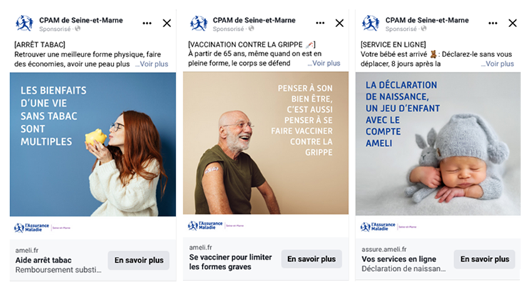 3 exemples de campagnes publicitaires sur Facebook lancées par la CPAM de Seine-et-Marne (arrêt tabac, vaccination contre la grippe et service en ligne).