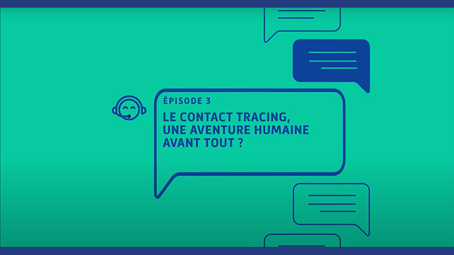 Le contact tracing, une aventure humaine avant tout ?